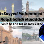 UK Travelogue (Part 2 – Manchester)- Shaykh Talha Qasmi